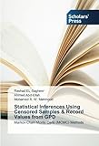 Statistical Inferences Using Censored Samples