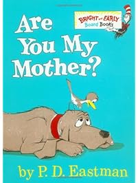 Are You My Mother? (Bright & Early Board Books(TM))