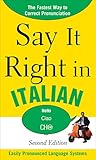 Say It Right in Italian (Say It Right! Series) by 