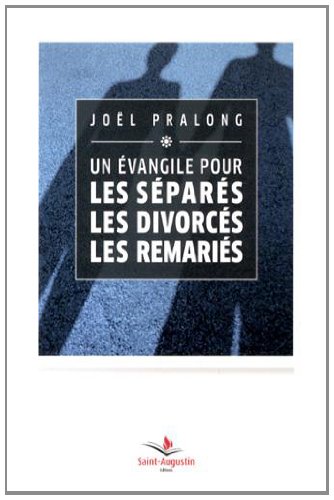 Un évangile pour les séparés, les divorcés, les remariés by (Paperback)