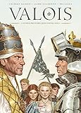 Valois, Tome 2 : Si Deus pro nobis, quis contra nos ? by
