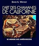 Les Chamanes de Californie. Le Monde des Amérindiens by 