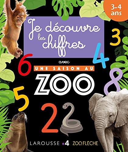 Je découvre les chiffres avec Une saison au zoo by 
