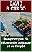 Des principes de l'économie politique et de l'impôt (French Edition) by David Ricardo, Francisco Solano Constancio
