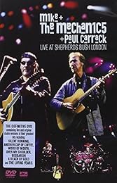 Mike & The Mechanics + Paul Carrack - Live At Shepherds Bush London
