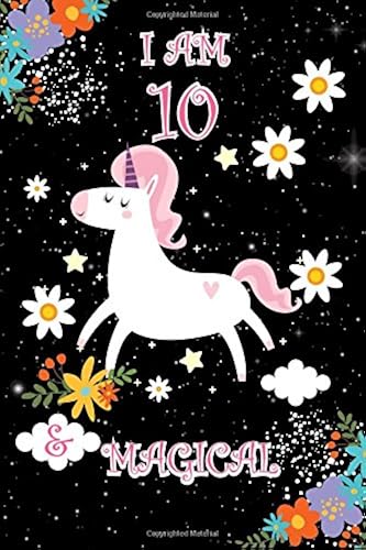 Download I am 10 and Magical: Cute Unicorn-Journal/Notebook Happy Birthday Girls Gift for 10 Year Old(Lined Journal/Diary) PDF