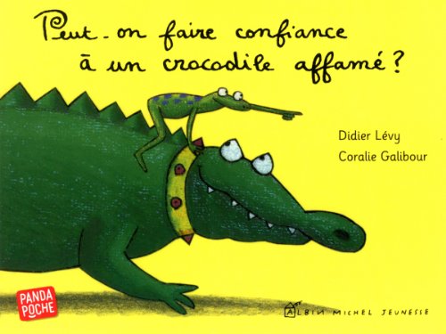 Peut-on faire confiance à un crocodile affamé ?