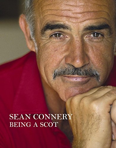 Being a Scot by Sean Connery, Murray Grigor