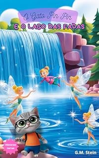 Livro O Gato Pin Pin: e o Lago das Fadas (As aventuras do Gato Pin Pin)