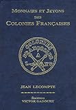 monnaies et jetons des colonies françaises 2007 by 