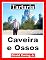Livro Tartaria - Caveira e Ossos: Portuguese