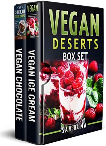 Vegan Deserts Box Set (Vegan Cookbook of Recipes that are low carb, dairy free, slow cooker, high protein, crockpot and cast iron; vegan bodybuilding 1)