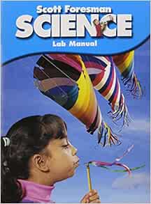 Amazon.com: Scott Foresman Science Lab Manual: Grade 1: 9780673593382
