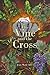 The Vine and the Cross by