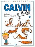 Image de Va Jouer Dans Le Mixer (Calvin and Hobbes) (English and French Edition)