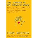 The Dharma of The Princess Bride: What the Coolest Fairy Tale of Our Time Can Teach Us About Buddhism and Relationships