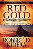 Red Gold (A Gabe McKenna Mystery) (Volume 1)