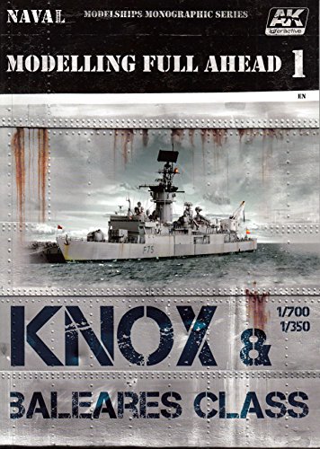 AKI098 AK Interactive Naval Modelling Full Speed Ahead 1 - Knox & Baleares Class