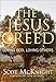 The Jesus Creed: Loving God, Loving Others - 15th Anniversary Edition