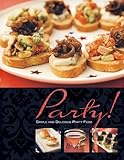 Party!: Simple and Delicious Party Food by 