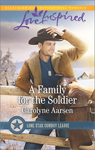 A Family for the Soldier (Lone Star Cowboy League)
