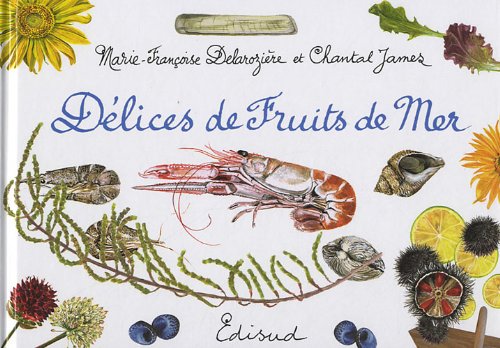 Délices de fruits de mer