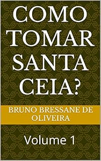Livro Como tomar Santa Ceia?