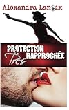 Protection Très Rapprochée (French Edition) by 