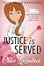 JUSTICE is SERVED (Food Truck Mysteries Book 7)