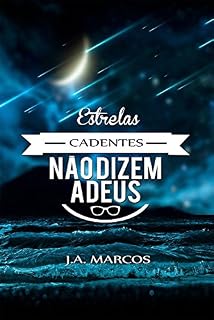 Livro Estrelas cadentes não dizem adeus