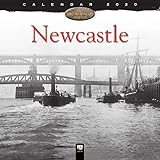 Newcastle Heritage Wall Calendar 2020 (Art Calendar) by 