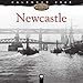 Newcastle Heritage Wall Calendar 2020 (Art Calendar) by 