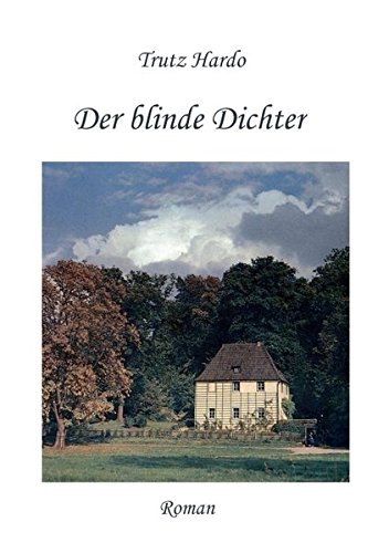 Amazon Der Blinde Dichter Hardo Trutz Foreign Language Fiction Amazon Der Blinde Dichter Hardo Trutz Foreign Language Fiction