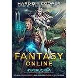 Fantasy Online Hyperborea: A LitRPG Saga