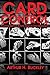 Card Control - Practical Methods & Forty Original Card Experiments by 