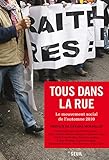 Tous dans la rue. Le mouvement social de l'automne 2010 (Hors collection) (French Edition) by 
