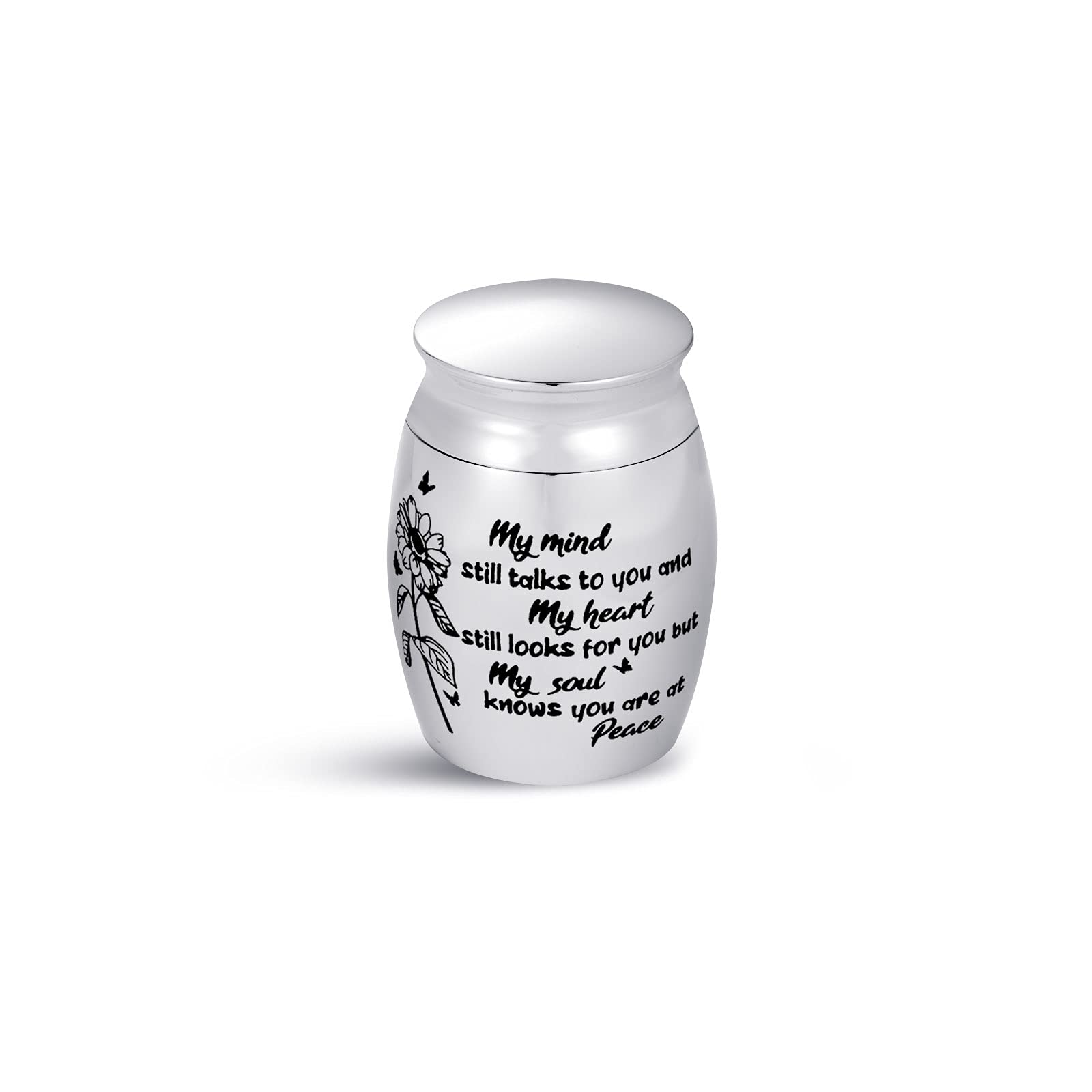 Mini Cremation Urn for Ashes My Mind still Talks to You My Heart still Looks for You but My Soul knows You are at Peace Family