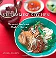 Into the Vietnamese Kitchen: Treasured Foodways, Modern Flavors
