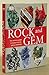 Rock and Gem A definitive guide to rocks, minerals, gems and fossils 075663637X Book Cover