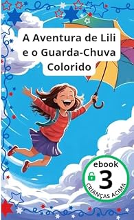 Livro A Aventura de Lili e o Guarda-Chuva Colorido: Lili e o Guarda-Chuva Colorido