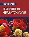 Hoffbrand : L'essentiel en hématologie by