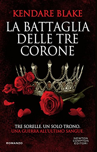 La battaglia delle tre corone (Italian Edition)