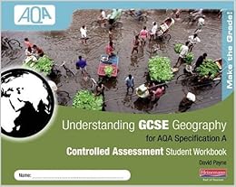 Understanding Gcse Geography Aqa A Controlled Assessment Workbook Understanding Geography Amazon Co Uk Payne David 9780435043773 Books