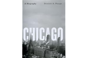 Chicago: A Biography