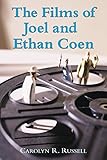 The Films of Joel and Ethan Coen by 