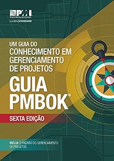 Livro A Guide to the Project Management Body of Knowledge (PMBOK® Guide)–Sixth Edition (BRAZILIAN PORTUGUESE)