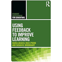 Using Feedback to Improve Learning (Student Assessment for Educators) book cover