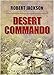 Desert Commando (Special Air Service Book 1) by 