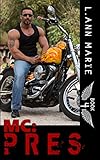 MC: Pres: Book 4 (MC Series)