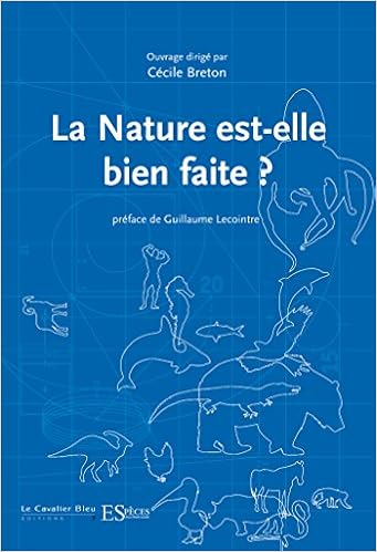 Amazon Fr La Nature Est Elle Bien Faite Quand Le Vivant Nous Surprend Collectif Breton Cecile Livres